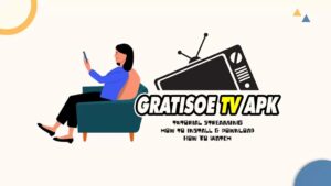 GRATISOE TV APK – A perfect app to watch high-quality (FREE on Android) 3